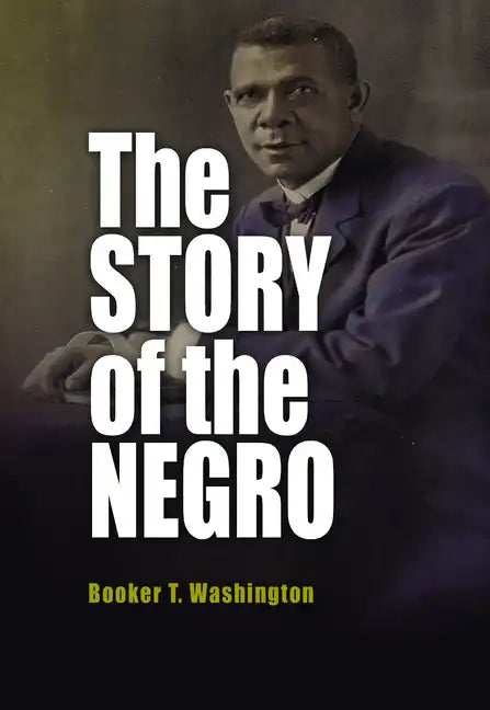 The Story of the Negro - Paperback