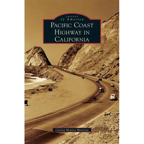 Pacific Coast Highway in California - Hardcover