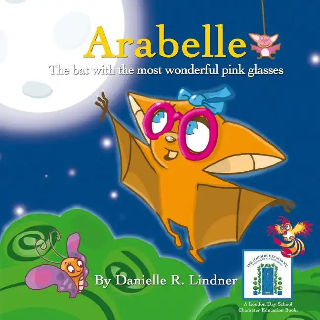 Arabelle: The little bat with the most wonderful glasses - Paperback