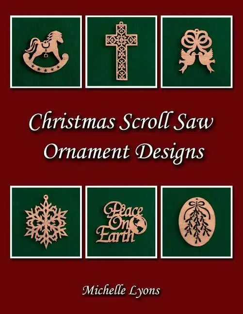 Christmas Scroll Saw Ornament Designs - Paperback