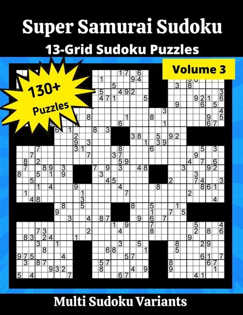 Super Samurai Sudoku 3: 13-Grid Sudoku Puzzles - Paperback