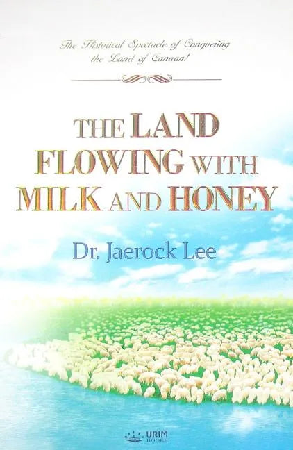 The Land Flowing with Milk and Honey - Paperback