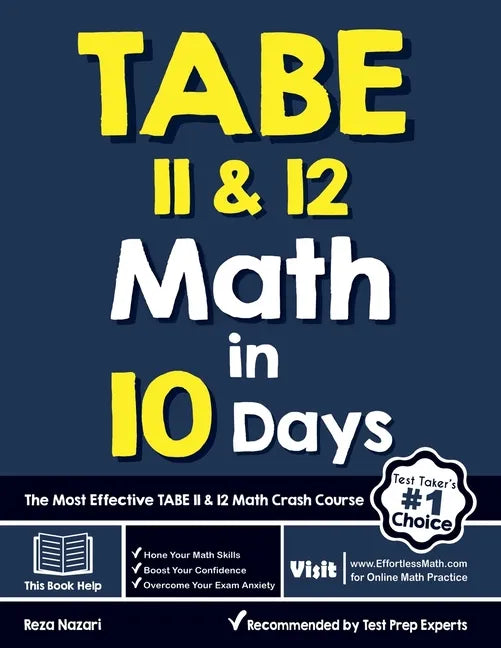 TABE 11 & 12 Math in 10 Days: The Most Effective TABE Math Crash Course - Paperback