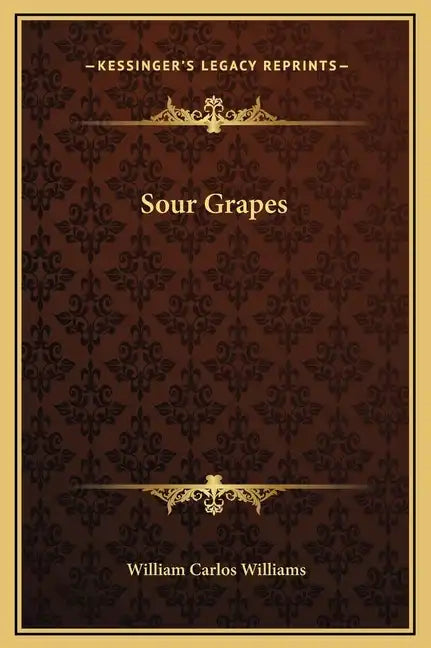 Sour Grapes - Hardcover