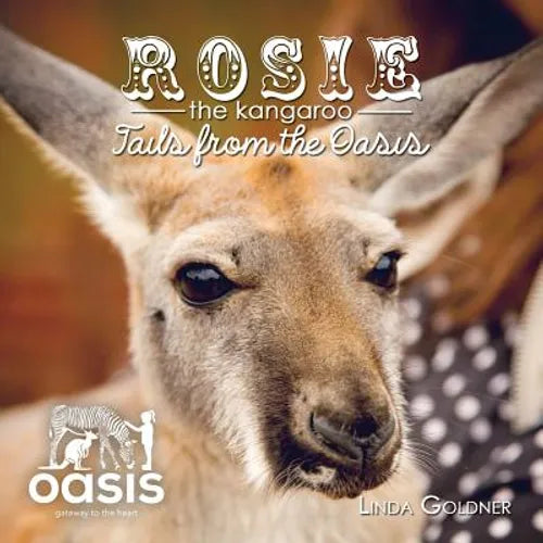 Rosie The Kangaroo: Tails from the Oasis - Paperback