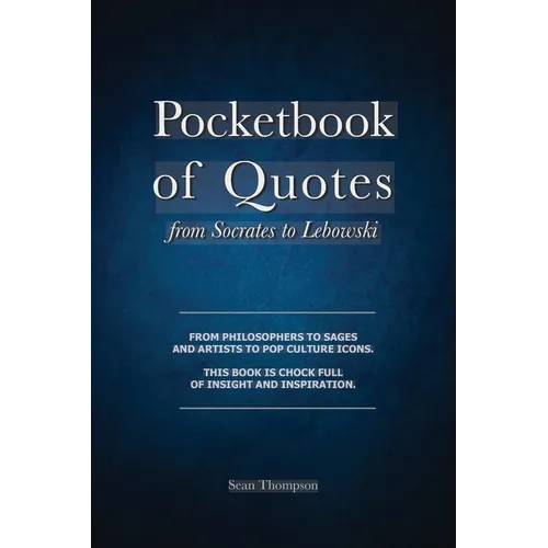 Pocketbook of Quotes: From Socrates to Lebowski - Paperback