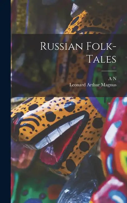 Russian Folk-tales - Hardcover