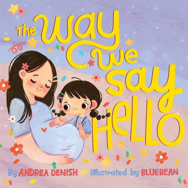The Way We Say Hello - Hardcover