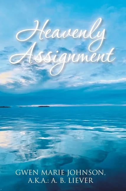 Heavenly Assignment - Hardcover