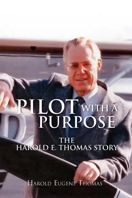 Pilot with a Purpose - Paperback