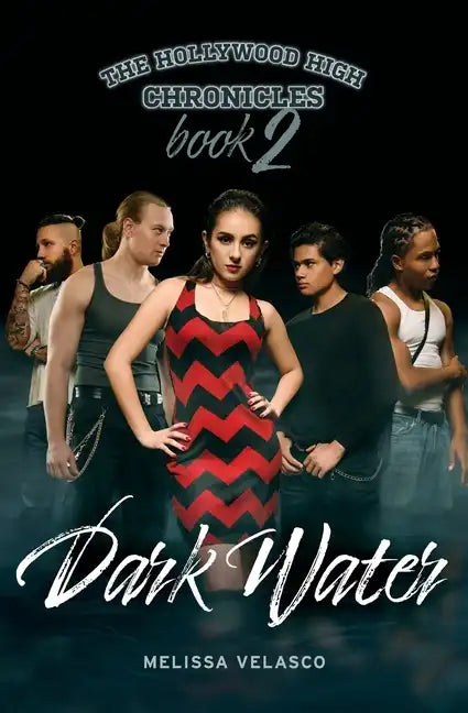 Dark Water: The Hollywood High Chronicles - Book 2 - Paperback