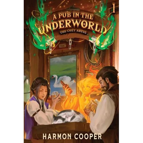 A Pub in the Underworld: A Slice-Of-Life Litrpg Adventure - Paperback