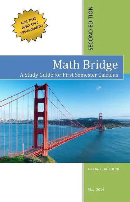 Math Bridge: A Study Guide for First Semester Calculus - Paperback