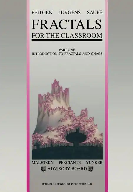Fractals for the Classroom: Part One Introduction to Fractals and Chaos - Paperback