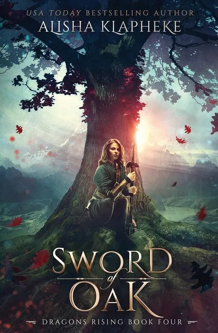 Sword of Oak: Dragons Rising Book Four - Paperback