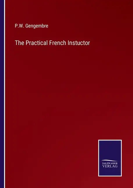 The Practical French Instuctor - Paperback