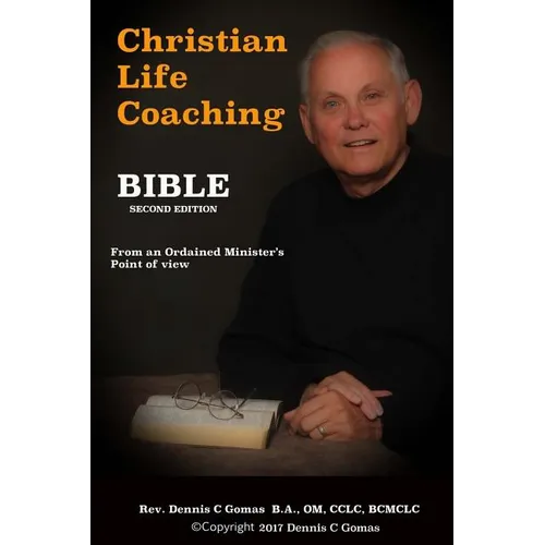 Christian Life Coaching Bible: Second Edition - Paperback
