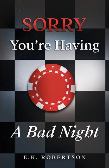 Sorry You're Having A Bad Night - Paperback