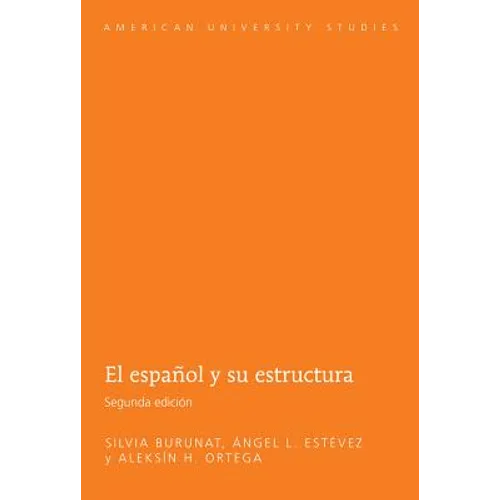 El español y su estructura: Segunda edición - Paperback