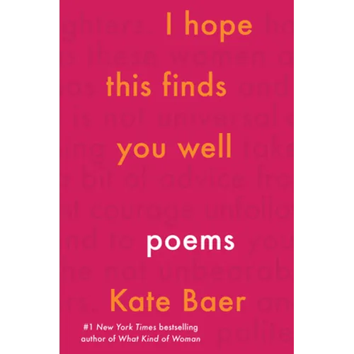 I Hope This Finds You Well: Poems - Paperback