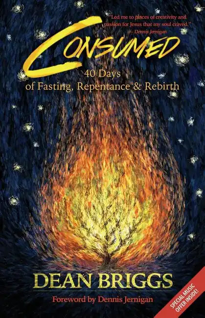 Consumed: 40 Days of Fasting, Repentance & Rebirth - Paperback
