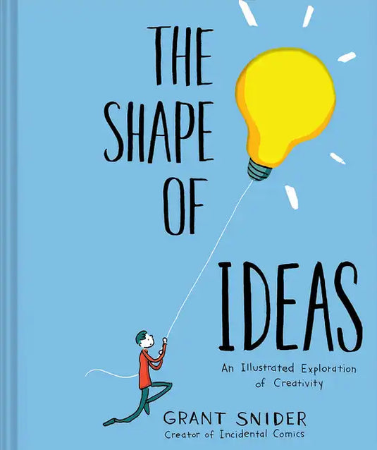 The Shape of Ideas: An Illustrated Exploration of Creativity - Hardcover