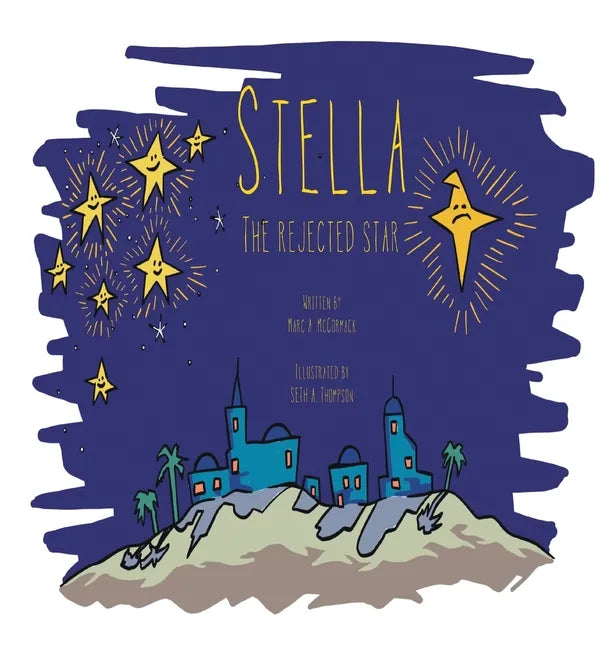 Stella the Rejected Star - Hardcover