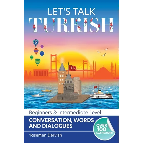 Let's Talk Turkish - Conversations, Words and Dialogues - Paperback