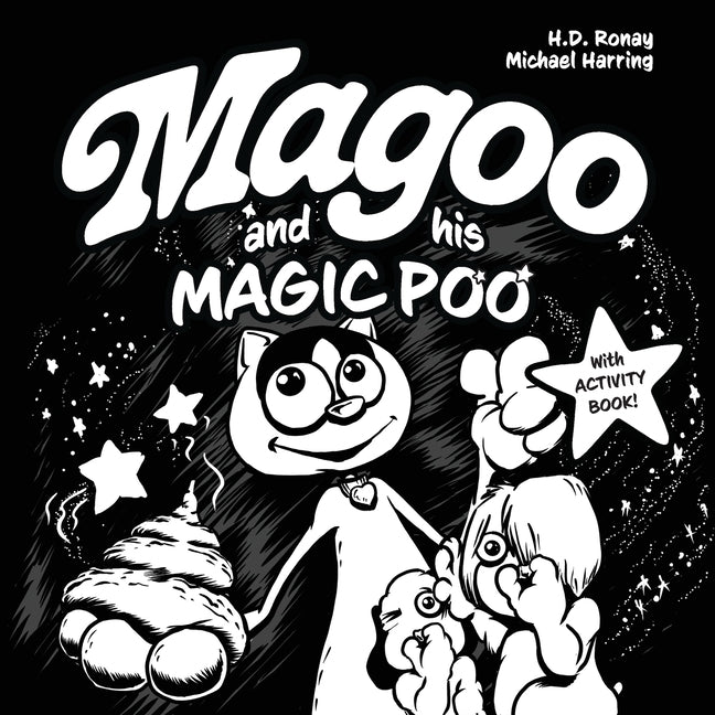 Magoo and His Magic Poo with Activity Book: Heartwarming and Hilarious Rhyming Children's Book with Activity Book Filled with Themed Puzzles & Games - - Paperback