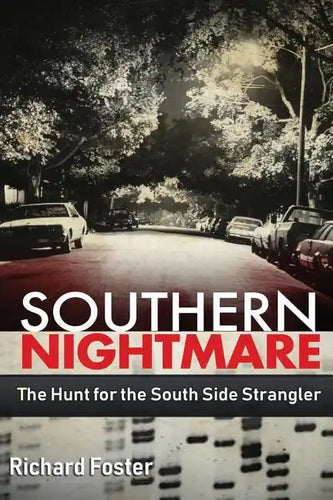 Southern Nightmare: The Hunt for The South Side Strangler - Paperback