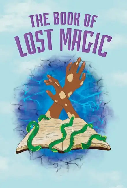 The Book of Lost Magic - Hardcover