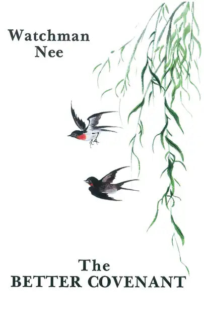 The Better Covenant - Paperback