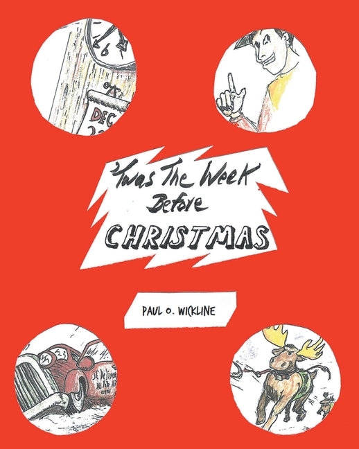 'Twas The Week Before Christmas - Paperback