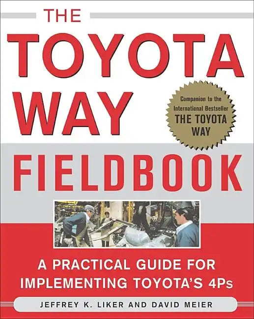 The Toyota Way Fieldbook - Paperback