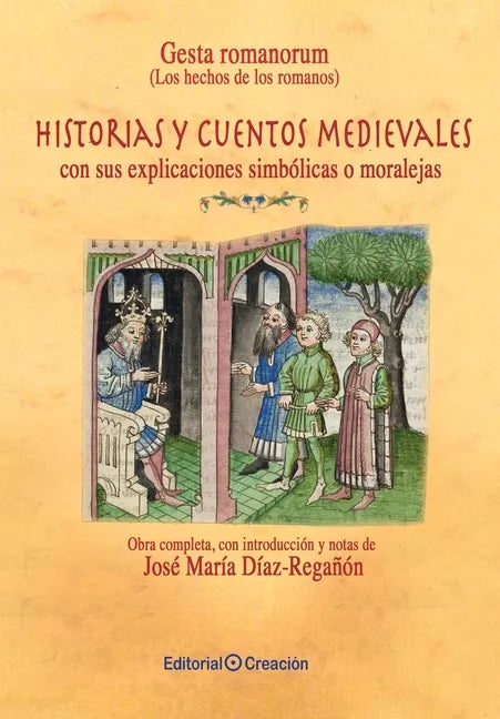 Gesta romanorum (Los hechos de los romanos): Historias y cuentos medievales, con sus moralejas - Paperback