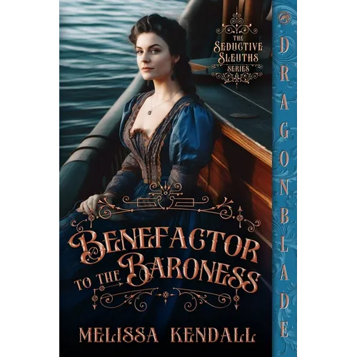 Benefactor to the Baroness: A Victorian Historical Romance Mystery - Paperback