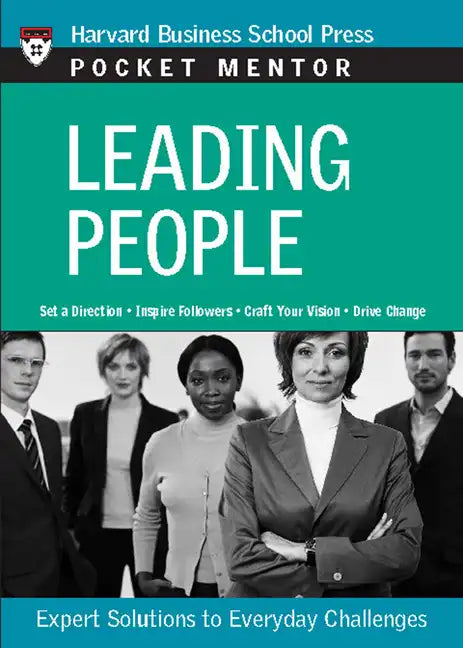 Leading People: Expert Solutions to Everyday Challenges - Paperback