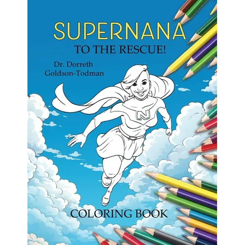 SuperNana to the Rescue! (Coloring Book) - Paperback