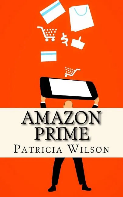 Amazon Prime: The World's Leading Subscription Business - Paperback