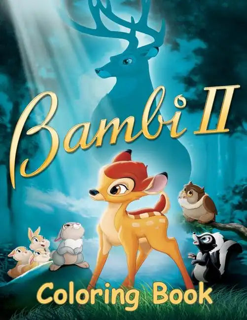 Bambi 2 Coloring Book: Coloring Book for Kids and Adults with Fun, Easy, and Relaxing Coloring Pages - Paperback