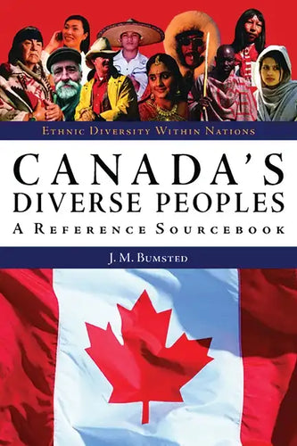 Canada's Diverse Peoples: A Reference Sourcebook - Hardcover