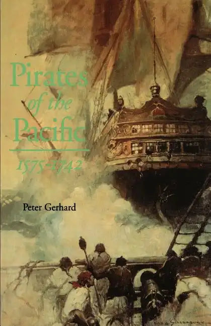Pirates of the Pacific, 1575-1742 - Paperback