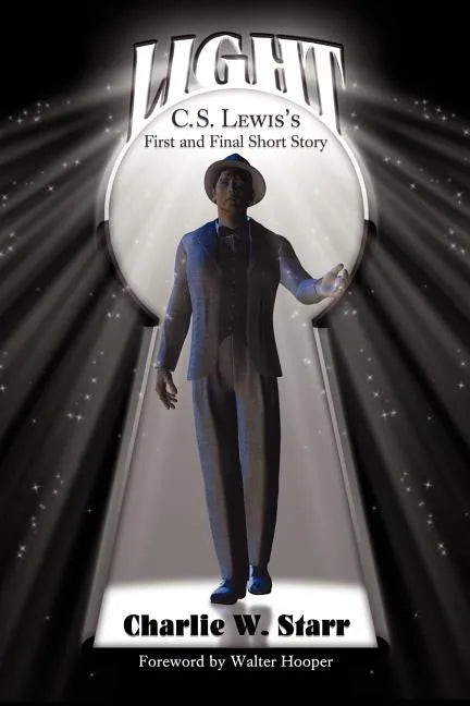 Light: C. S. Lewis's First and Final Short Story - Paperback