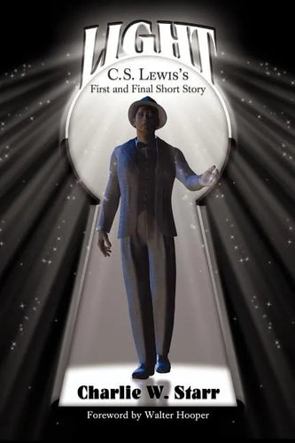 Light: C. S. Lewis's First and Final Short Story - Paperback