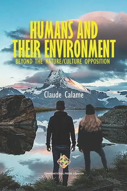 Humans and Their Environment, Beyond the Nature/Culture Opposition - Paperback