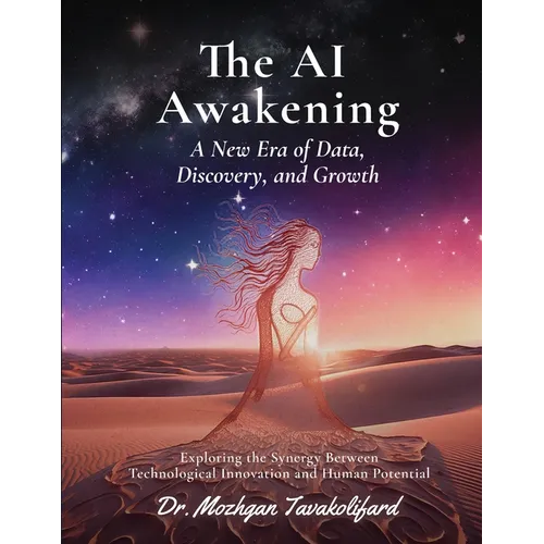 The AI Awakening: A New Era of Data, Discovery, and Growth - Paperback