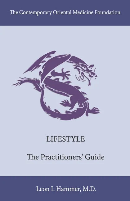 Lifestyle: The Practitioners' Guide Volume 3 - Paperback