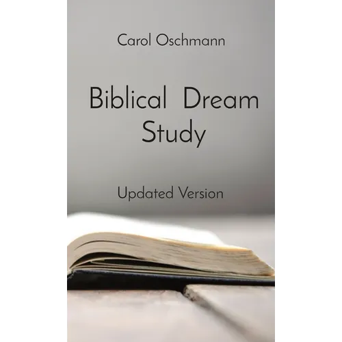 Biblical Dream Study: Updated Version - Hardcover