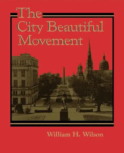 The City Beautiful Movement - Paperback