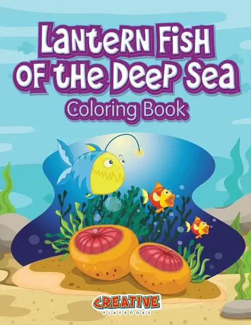 Lantern Fish of the Deep Sea Coloring Book - Paperback